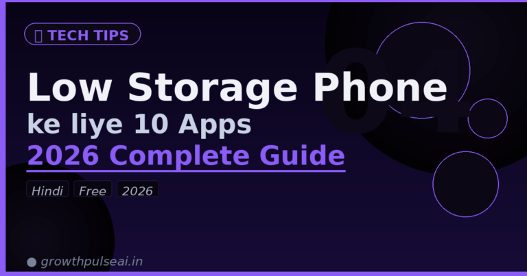Low Storage Phones के लिए 10 Useful Apps.
